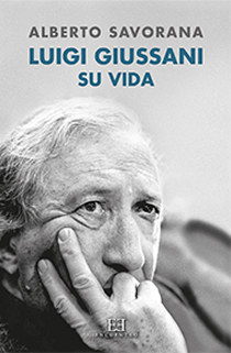Capa da biografia: ''Luigi Giussani. Su vida'', <br>Ediciones Encuentro, 2015.